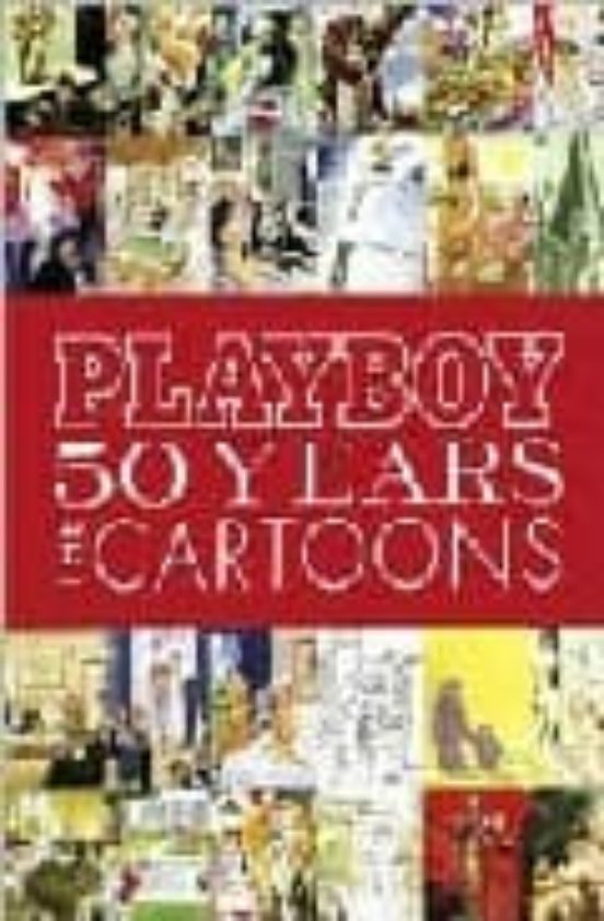 Playboy: The 50 Years Cartoon