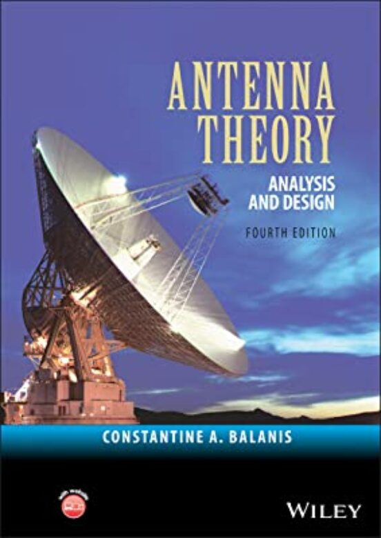 Antenna Theory - Analysis And Design 4e