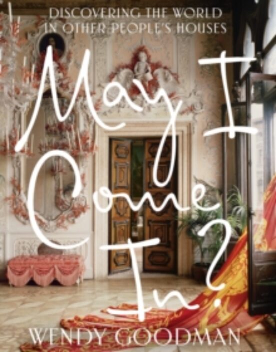 May I Come In?: Discovering The World In Other People S Houses