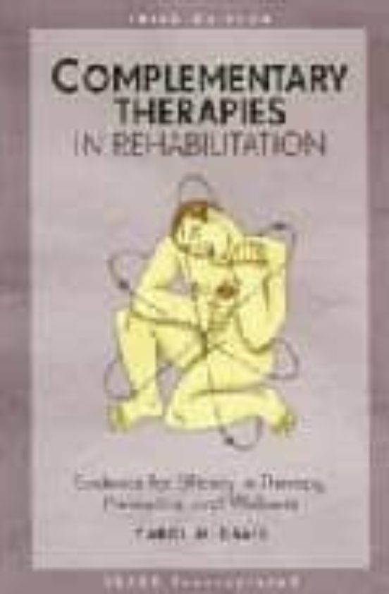 Complementary Therapies In Rehabilitation: Evidence For Efficacy In Th