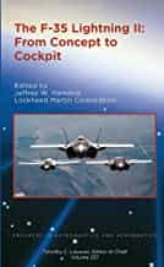 F-35 Lightning Ii: From Concept To Cockpit
