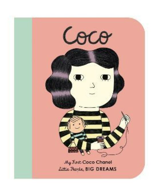 Coco Chanel: My First Coco Chanel [board Book] Volume 1