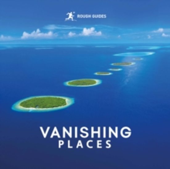 Rough Guides Vanishing Places