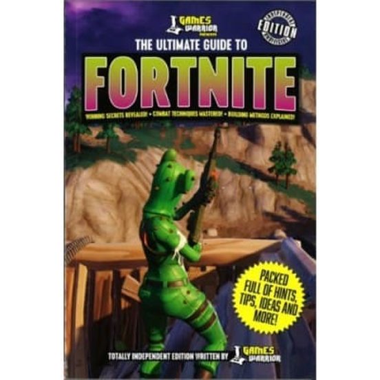 The Ultimate Guide To Fortnite