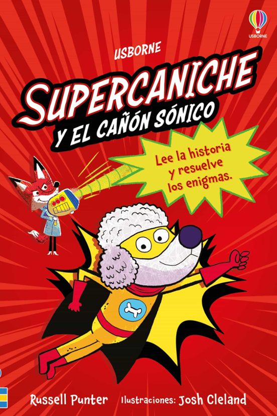 Supercaniche Y El Cañón Sónico - Brigada 2