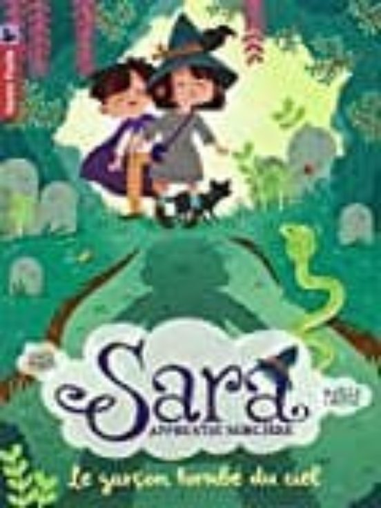Sara Apprentie Sorciere T1 - Le Garcon