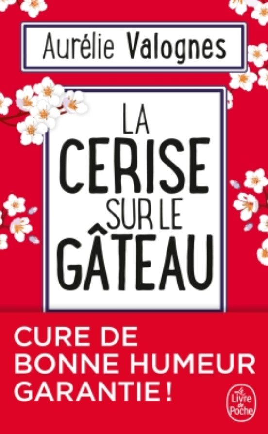La Cerise Sur le Gâteau
