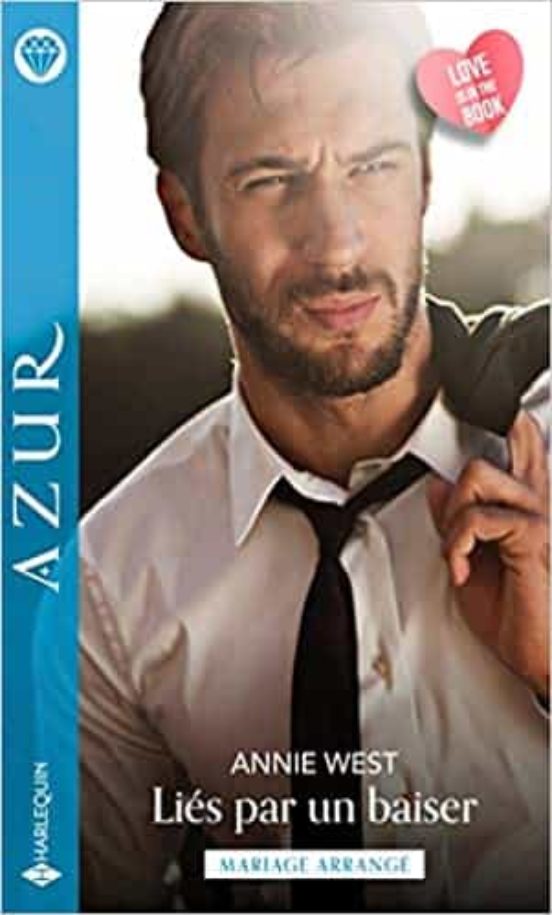 Liés Par Un Baiser : Mariage Arrangé