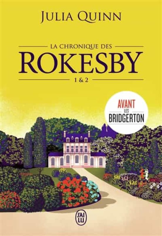 La Chronique Des Rokesby Volume 1 & 2