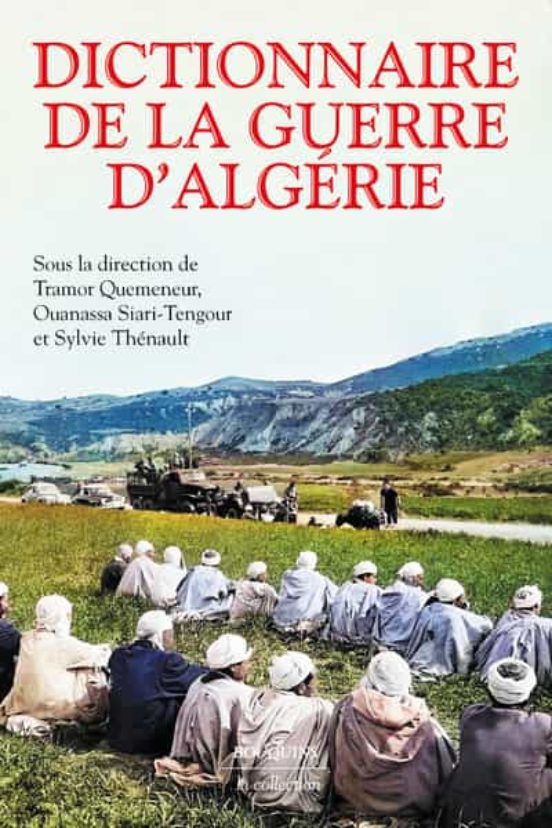 Dictionnaire De La Guerre D Algerie