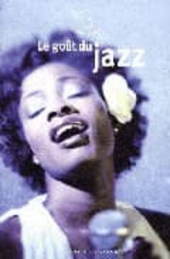 Le Gout Du Jazz