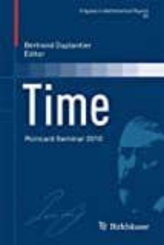 Time: Poincare Seminar 2010