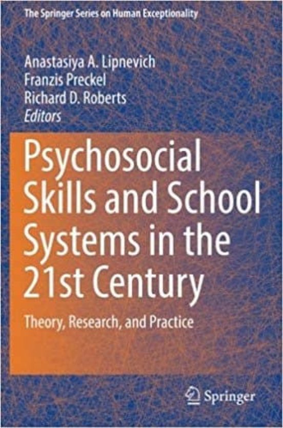 Psychosocial Skills And School Systems In The 21st Century: Theor Y Re