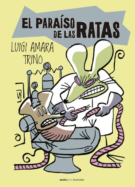El Paraiso De Las Ratas