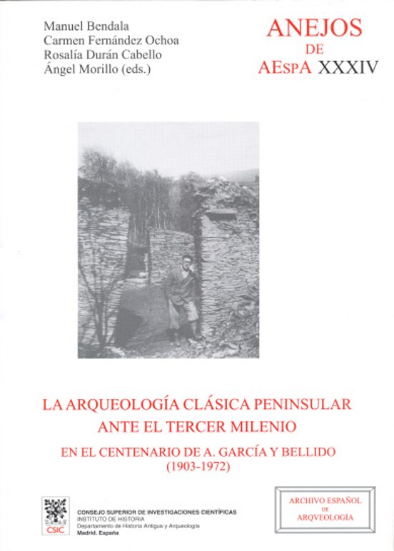 La Arqueologia Clasica Peninsular Ante El Tercer Milenio: En El C Ente