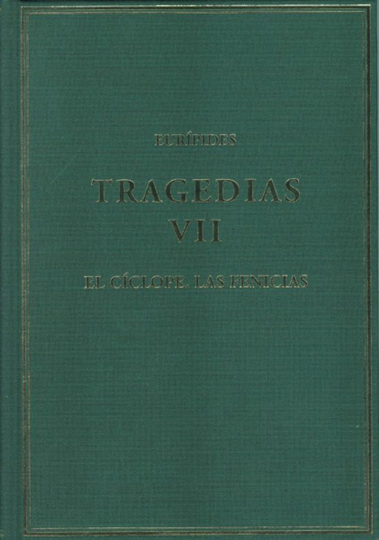 Tragedias : El Ciclope; Las Fenicias