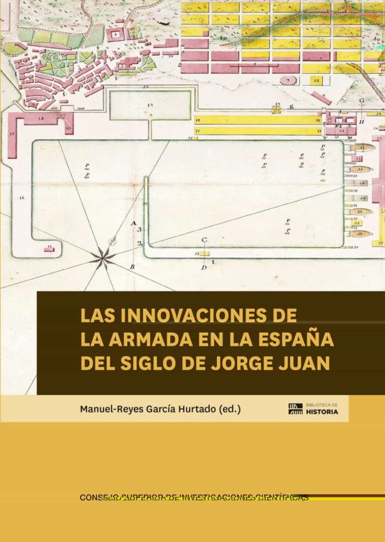 Las Innovaciones De La Armada En La España Del Siglo De Jorge Juan