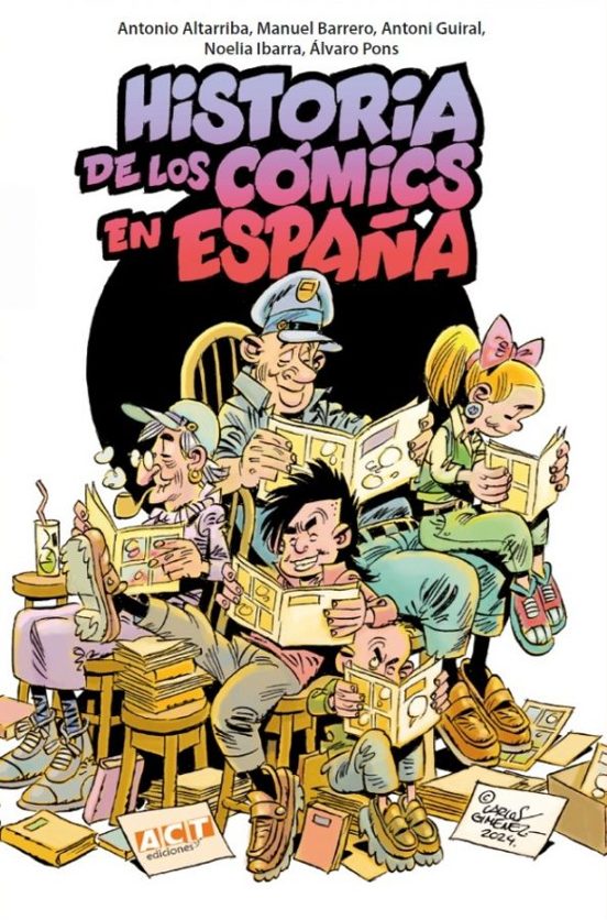 Historia De Los Cómics En España Act Ediciones