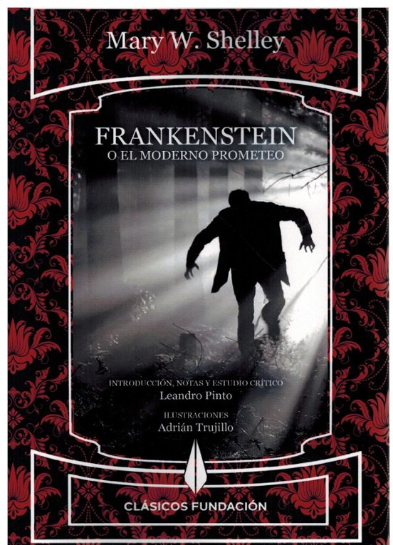 Frankestein O El Moderno Prometeo