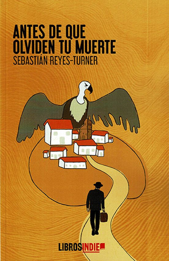 Antes De Que Olviden Tu Muerte