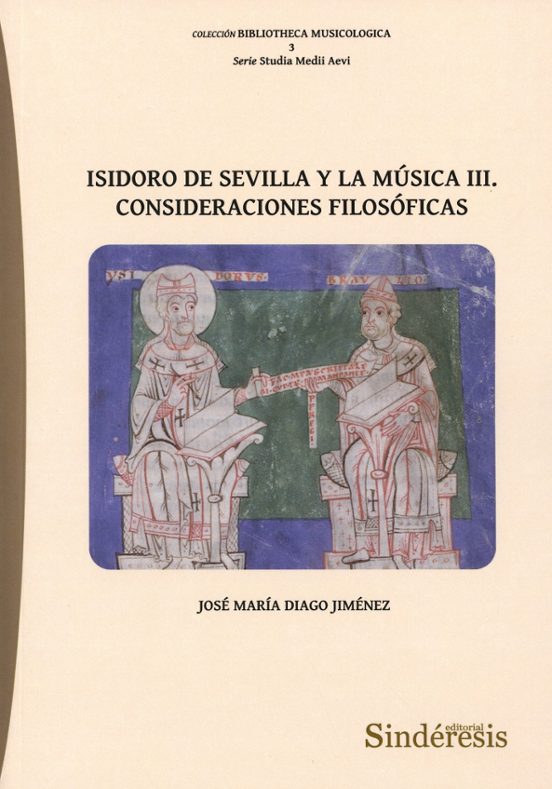 Isidoro de Sevilla y la música III. Consideraciones filosóficas