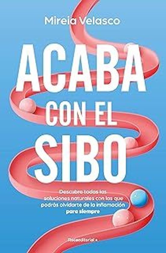 Acaba Con El SIBO