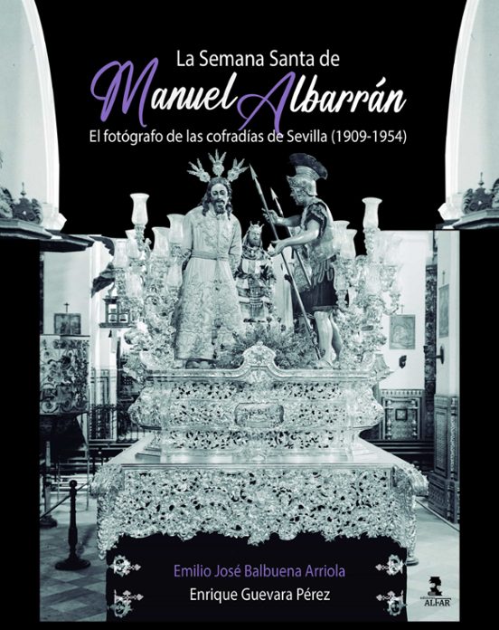 La Semana Santa De Manuel Albarrán II