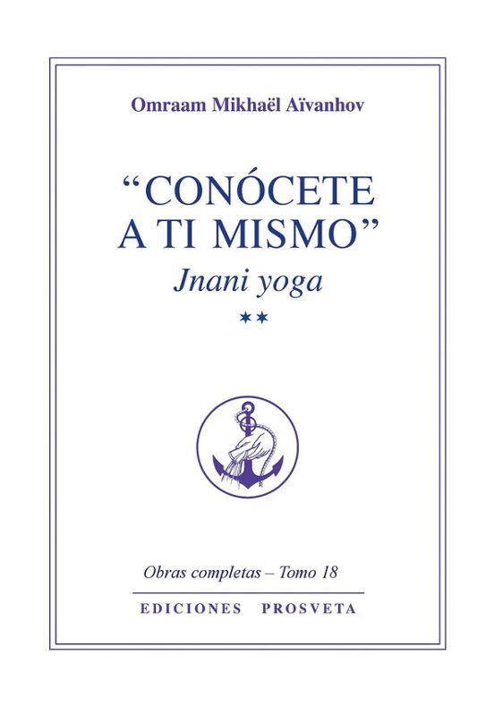Conócete A Ti Mismo. Tomo Ii