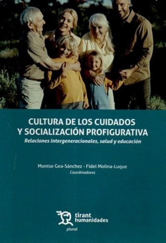 Cultura De Los Cuidados Y Socialización Profigurativa. Relaciones Inte