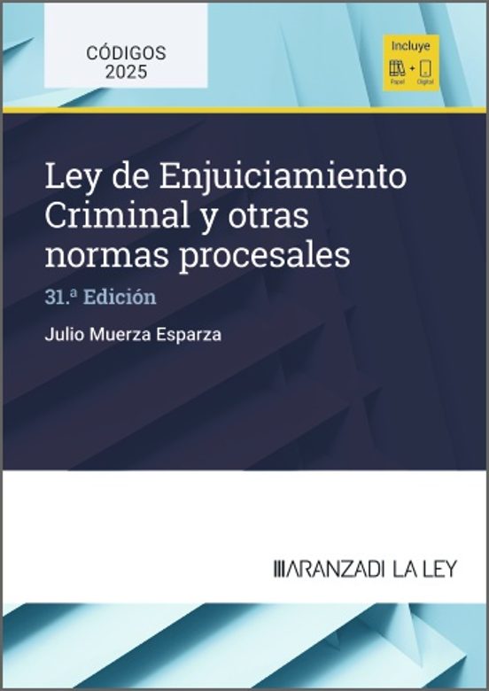 La Ley: Ley De Enjuiciamiento Criminal Y Otras Normas Procesales