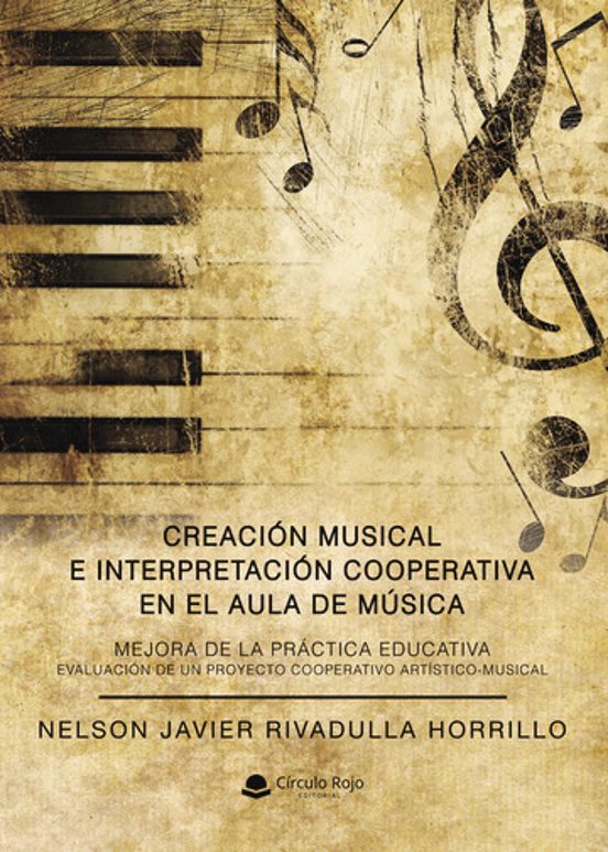 Creación Musical e Interpretación Cooperativa en el Aula de Música. Me