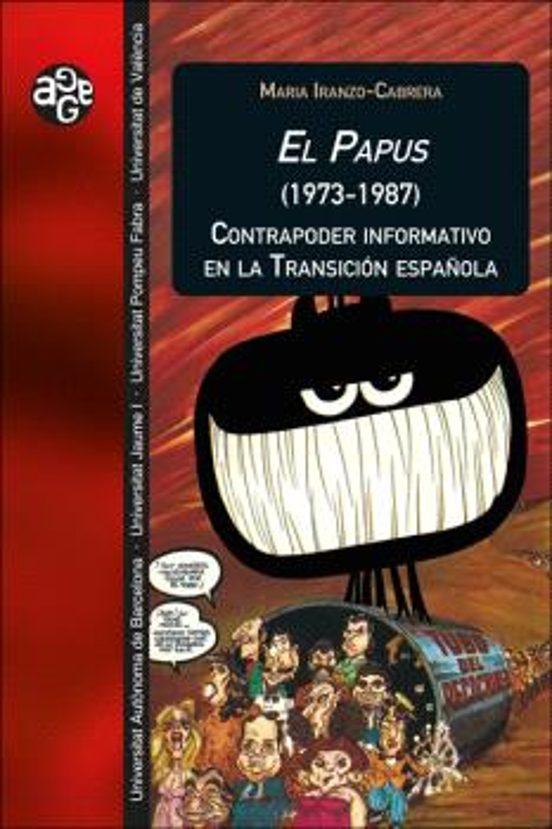 El Papus . Contrapoder Informativo En La Transición Española