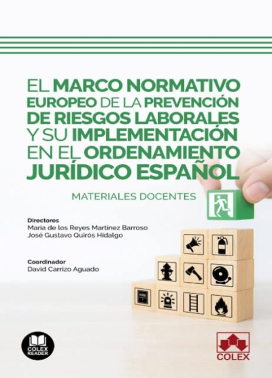 Marco Normativo Europeo De La Prevención De Riesgos Laborales Y Su Imp