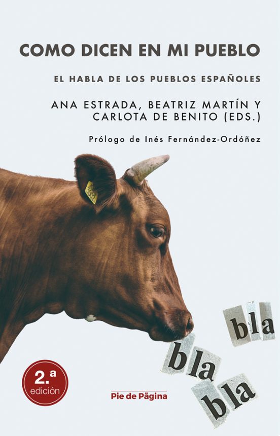 Como Dicen En Mi Pueblo: El Habla De Los Pueblos Españoles