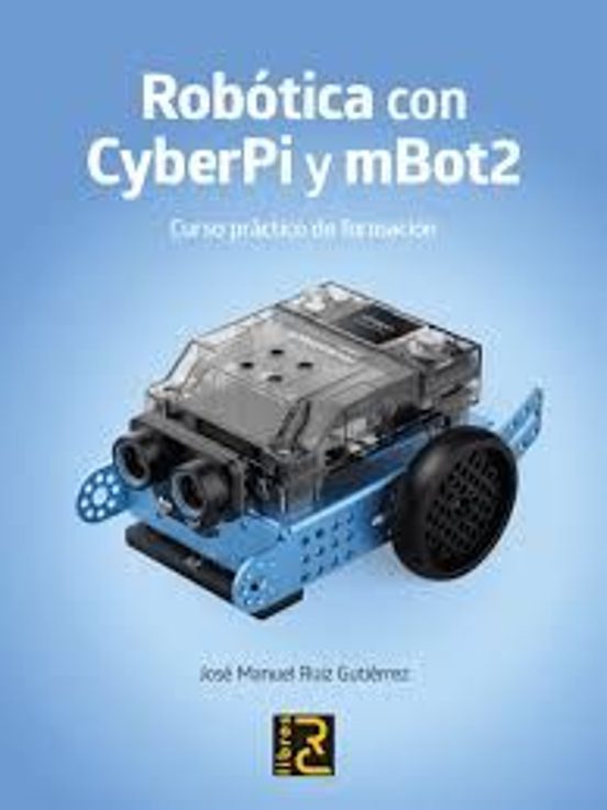 Robótica Con Cyberpi Y Mbot2
