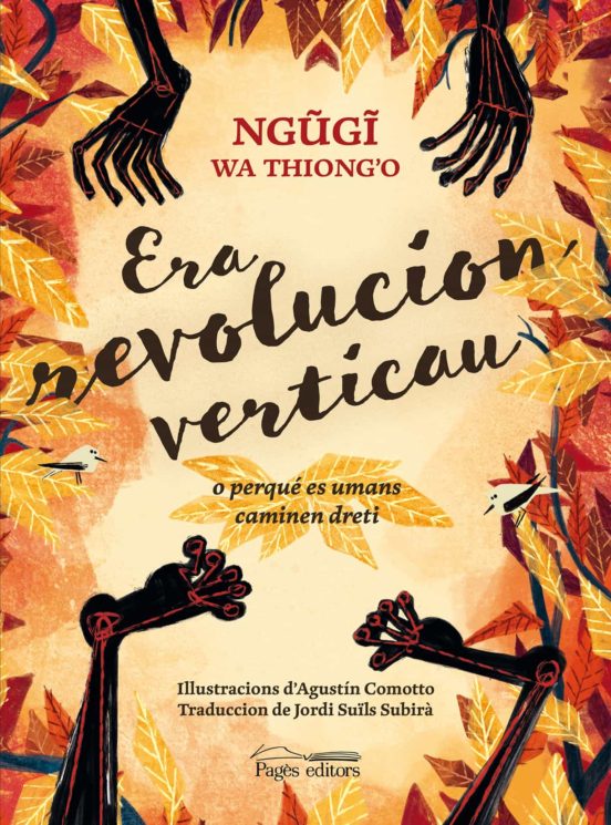 Era Revolucion Verticau O Perque Es Umans Caminen Dreti