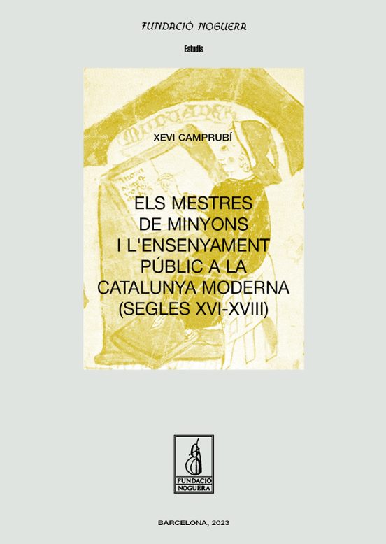 Els Mestres De Minyons I L'ensenyament Públic A La Catalunya Moderna