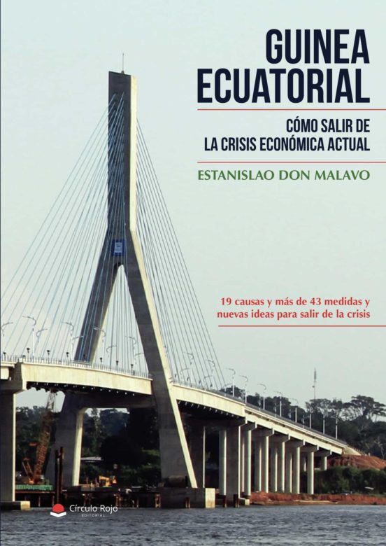 Guinea Ecuatorial: Cómo Salir De La Crisis Económica Actual