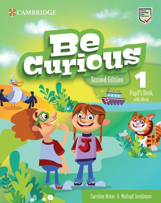 Be Curious Level 1 Pupil S Book With Ebook