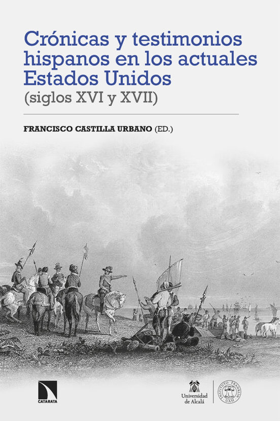 Crónicas Y Testimonios Hispanos En Los Actuales Estados Unidos
