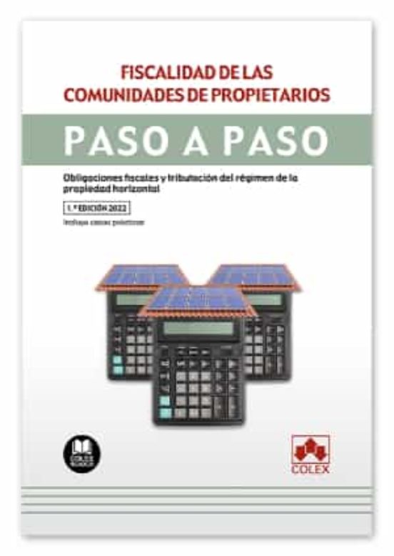 Fiscalidad De Las Comunidades De Propietarios. Paso A Paso. Obligacion