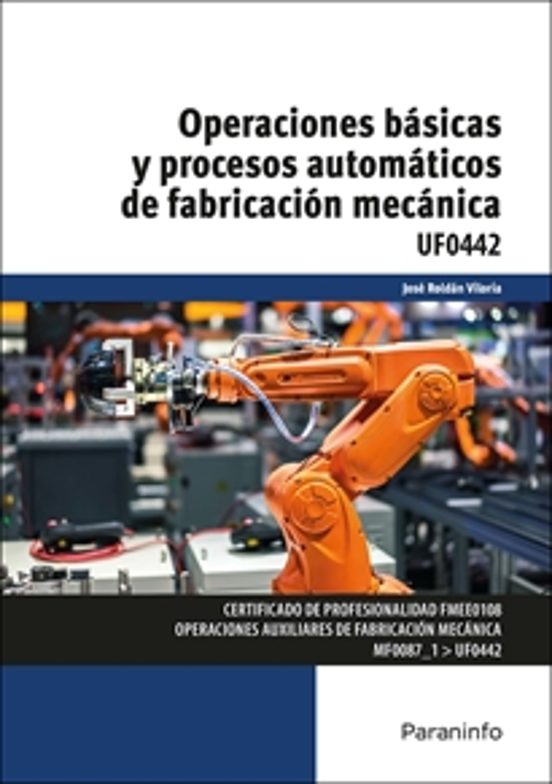 Operaciones Básicas y Procesos Automáticos de Fabricació N Me