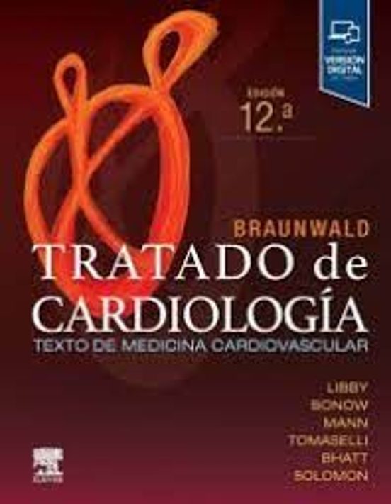Braunwald. Tratado De Cardiología