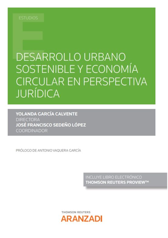 Desarrollo urbano sostenible y economía circular en perspectiva jurídica