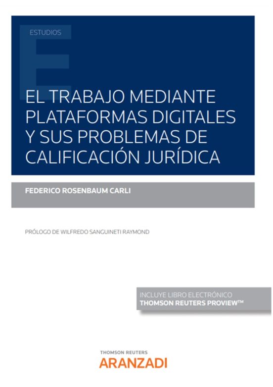 Trabajo Mediante Plataformas Digitales Y Sus Problemas De Calificación