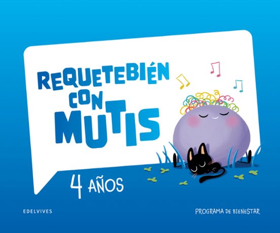 Cuaderno Requetebién con Mutis 4 Años
