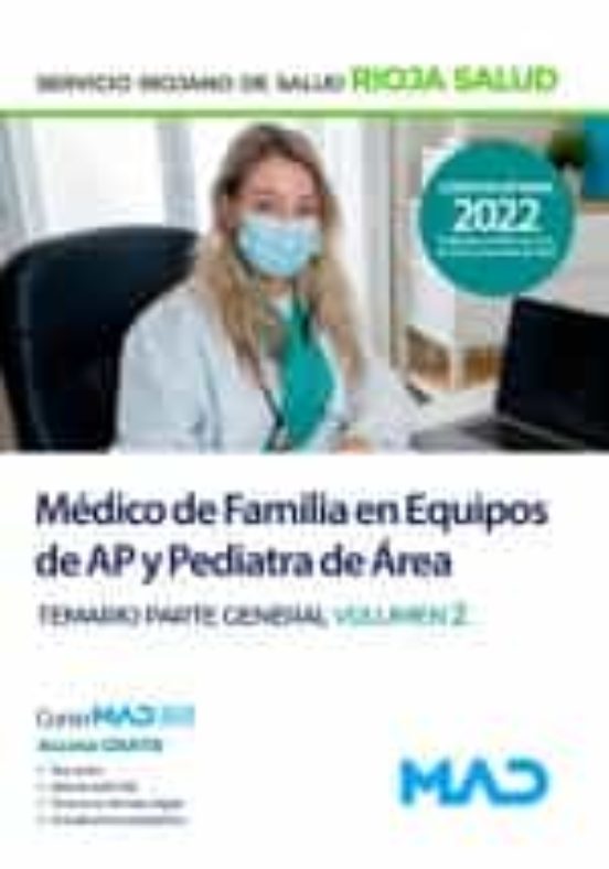 Médico De Familia En Equipos De Atención Primaria Y Pediatra De Área Del Servicio Riojano De Salud. VOL 2