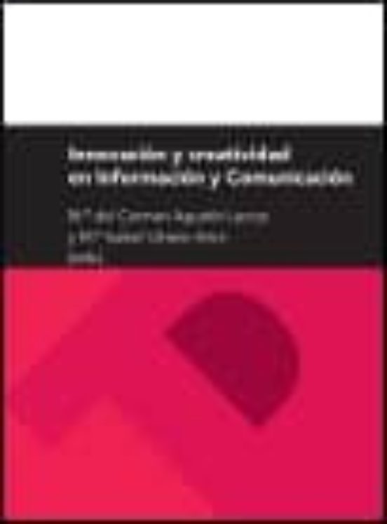Innovación Y Creatividad En Información Y Comunicación