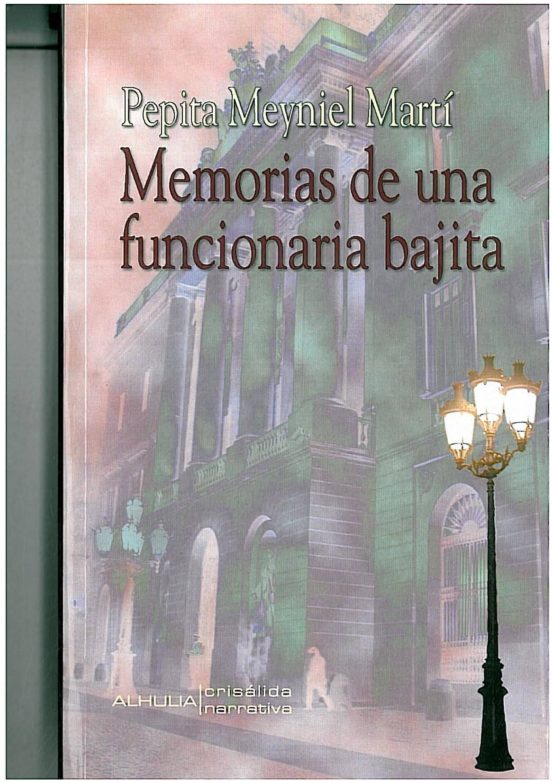 Memorias De Una Funcionaria Bajita