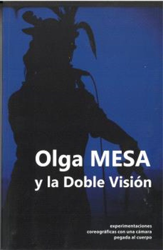 Olga Mesa y la Doble Visión